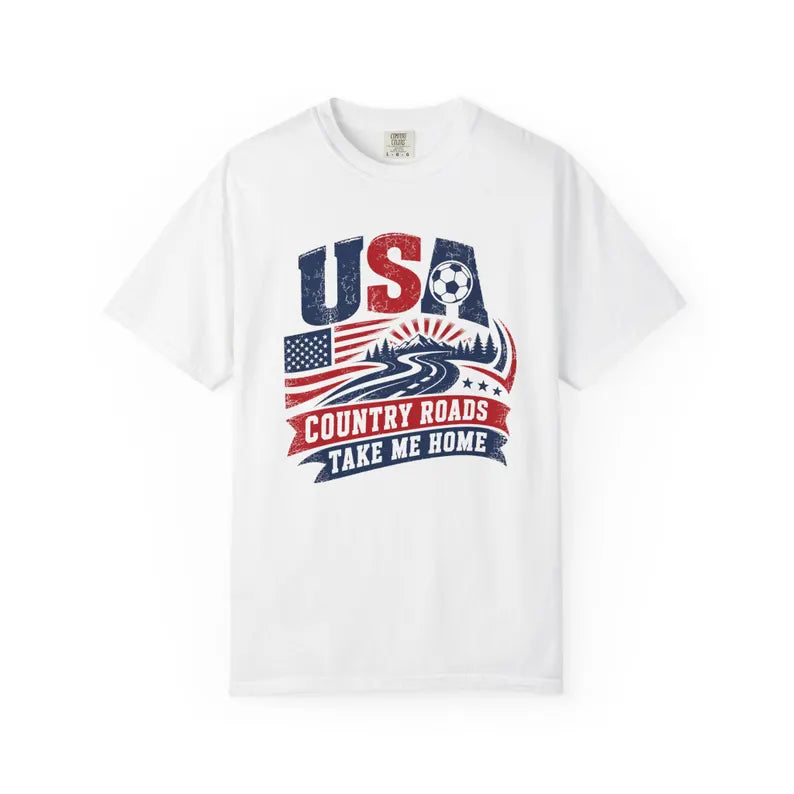 Comfort Colors Shirt, USA Soccer Shirt, Country Roads Take Me Home, Soccer Fan Tee Red White Blue Game Day Shirt, Patriotic Sports Fan Gift Comfort Colors